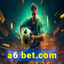 a6 bet.com